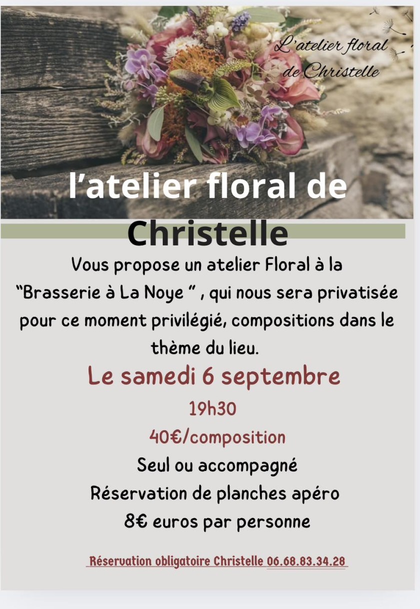06 09 atelier floral brasserie à la noye